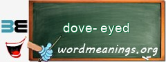 WordMeaning blackboard for dove-eyed